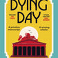 The Dying Day-9781529341096