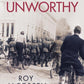The Unworthy-9781529436129