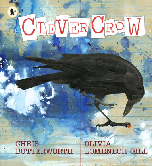 Clever Crow : WINNER of the Carnegie Medal for Illustration 2025-9781529504262