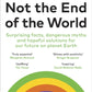 Not the End of the World : Surprising facts, dangerous myths and hopeful solutions for our future on planet Earth-9781529931242