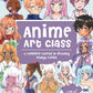 Anime Art Class : A Complete Course in Drawing Manga Cuties Volume 4-9781631067648