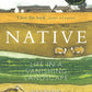 Native : Life in a Vanishing Landscape-9781780277073
