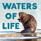Waters of Life : Fighting for Scotland’s Beavers-9781780279763