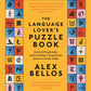 The Language Lover’s Puzzle Book : Lexical perplexities and cracking conundrums from across the globe-9781783352197