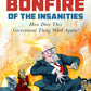 The Bonfire of the Insanities : How Does This Government Thing Work Again?-9781783353156