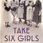 Take Six Girls : The Lives of the Mitford Sisters-9781784970895