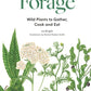 Forage : Wild plants to gather and eat-9781786277350