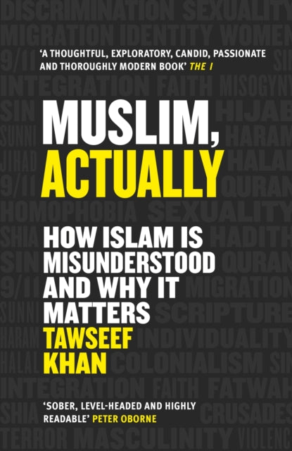 Muslim, Actually : How Islam is Misunderstood and Why it Matters-9781786499530