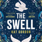 The Swell : The captivating, beautifully atmospheric Iceland-set dual-timeline mystery-9781786585110