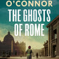 The Ghosts Of Rome-9781787303874