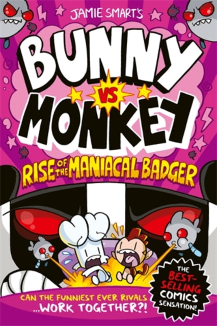 Bunny vs Monkey: Rise of the Maniacal Badger (a Phoenix Comic Book, from the million-selling Jamie Smart, Illustrator of the Year)-9781788452809