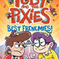 Toby and the Pixies: Best Frenemies (a Phoenix Comic Book)-9781788453387