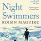 Night Swimmers : The Irish cult hit novel of 2025 for fans of Claire Keegan-9781800816763