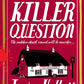 The Killer Question : the Sunday Times bestseller from the author of The Appeal-9781800817197