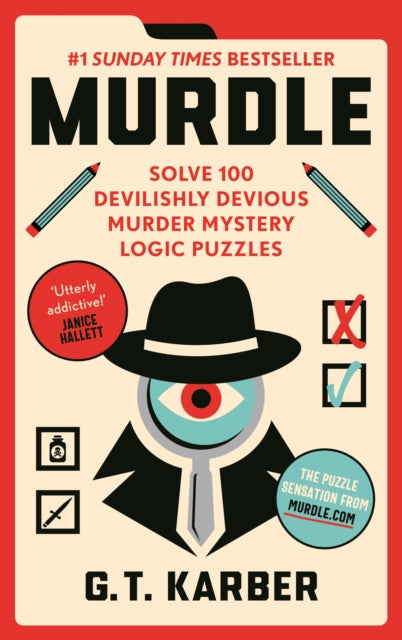 Murdle : #1 SUNDAY TIMES BESTSELLER: Solve 100 Devilishly Devious Murder Mystery Logic Puzzles (Book 1)-9781800818026