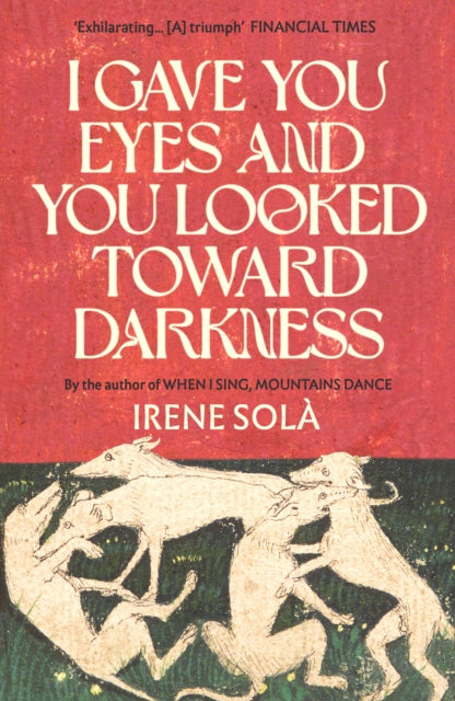 I Gave You Eyes and You Looked Toward Darkness-9781803511399