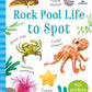 Rock Pool Life to Spot-9781803704753