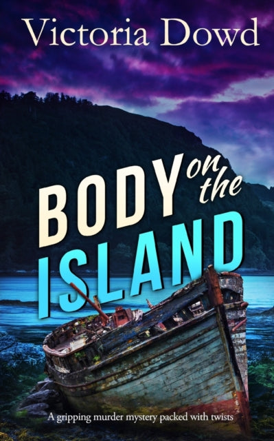 BODY ON THE ISLAND a gripping murder mystery packed with twists : 2-9781804052051