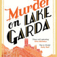 Murder on Lake Garda-9781804942369