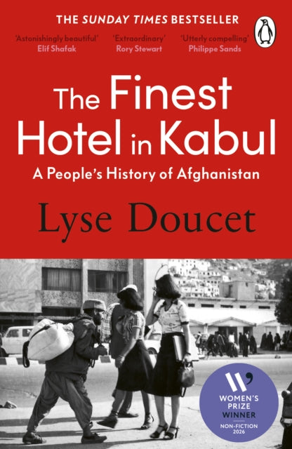 The Finest Hotel in Kabul : A People’s History of Afghanistan-9781804957943
