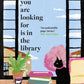 What You Are Looking for is in the Library-9781804994139