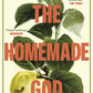 The Homemade God-9781804994344