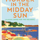 Murder in the Midday Sun : Classic Crime for the Holidays-9781805229810