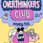 The Overthinkers' Club: Happy List-9781835409978