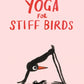 Yoga for Stiff Birds-9781837760121