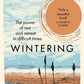 Wintering : The Power of Rest and Retreat in Difficult Times-9781846045998