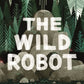 The Wild Robot : Now a major DreamWorks animation!-9781848127272