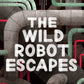 The Wild Robot Escapes (The Wild Robot 2)-9781848127517