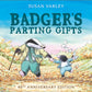 Badger's Parting Gifts : 40th Anniversary Edition of a picture book to help children deal with death-9781849395144