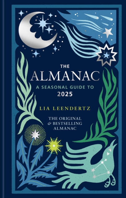 The Almanac: A Seasonal Guide to 2025-9781856754682