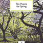Ten Poems for Spring-9781907598968