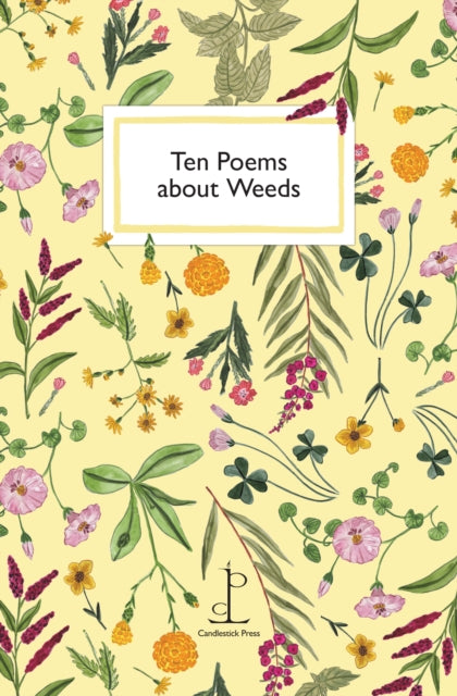 Ten Poems about Weeds-9781913627546