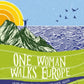 One Woman Walks Europe-9781916821088