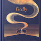 The Night Creatures: Firefly-9781917044523
