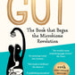 Gut 10th Anniversary Edition : The Book that Began the Microbiome Revolution-9781917189316