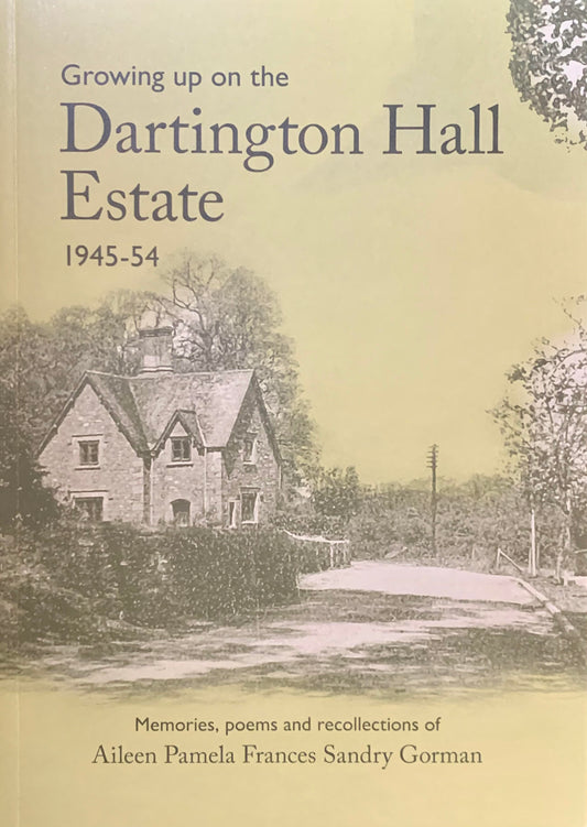 Growing up on the Dartington Trust Estate: 1945-54